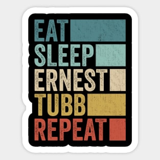 Funny Eat Sleep Ernest Tubb Repeat Retro Vintage Sticker